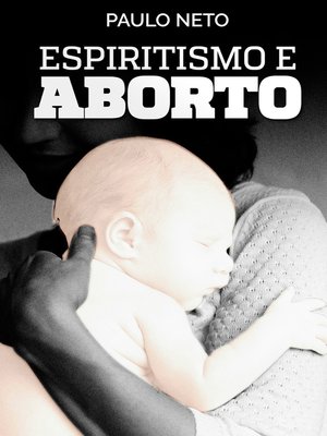cover image of Espiritismo e Aborto